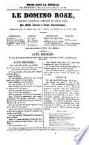Le domino rose, comedie-vaudeville en deux actes