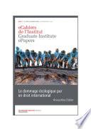 Le dommage écologique pur en droit international
