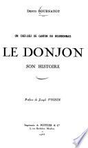 Le Donjon, son histoire