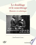 Le doublage et le sous-titrage