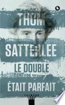 Le double était parfait