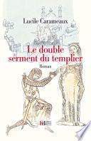 Le Double Serment du Templier
