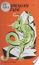 Le dragon de jade