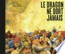 Le dragon ne dort jamais