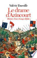Le Drame d'Azincourt