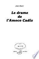 Le drame de l'Amoco Cadiz