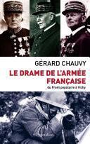 Le drame de l'armée française. Du Front populaire à Vichy