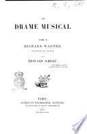Le Drame musical par Édouard Schuré