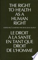 Le Droit à la santé en tant que droit de l'homme