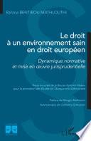 Le droit à un environnement sain en droit européen