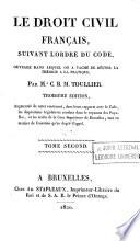 Le droit civil Français, suivant l'ordre du code