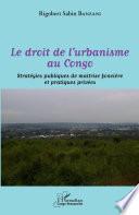 Le droit de l'urbanisme au Congo
