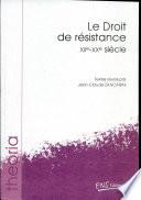 Le droit de résistance, XIIe-XXe siècle