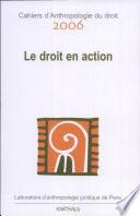 Le droit en action