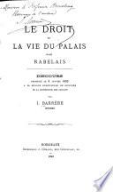 Le droit et la vie du palais dans Rabelais