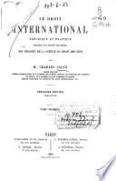 Le droit international théorique et pratique: (XXXIV, 712 p.)