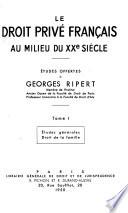 Le Droit privé français au milieu du XXe siècle: Études générales. Droit de la famille