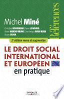 Le droit social international et européen en pratique