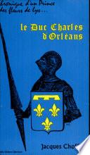 Le Duc Charles d'Orléans