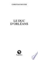 Le duc d'Orléans