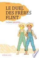 Le duel des frères Flint