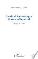 Le duel économique franco-allemand