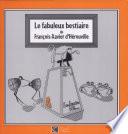 Le fabuleux bestiaire de François-Xavier d'Hérouville