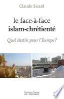 Le face à face islam-chrétienté