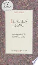 Le Facteur Cheval