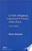 Le fait religieux, notamment le miracle chez Zola