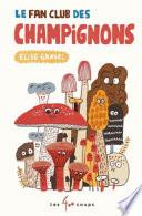 Le Fan club des Champignons