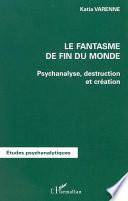 Le fantasme de fin du monde