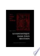 Le fantastique dans tous ses états