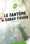 Le fantôme de Sarah Fisher