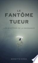 Le Fantôme Tueur