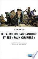 Le Faubourg Saint-Antoine et ses faux ouvriers