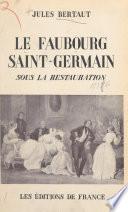 Le faubourg Saint-Germain sous la Restauration