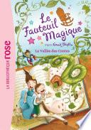 Le Fauteuil Magique 06 - La vallée des contes
