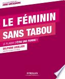 Le féminin sans tabou