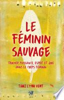 Le féminin sauvage