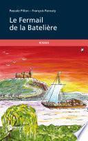 Le Fermail de la Batelière