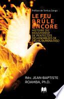 Le feu brûle encore