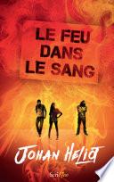 Le feu dans le sang