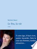 Le Feu, la vie