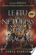 Le feu ne tue pas un dragon