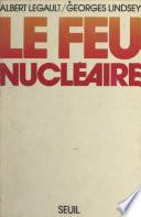 Le feu nucléaire