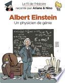 Le fil de l'Histoire raconté par Ariane & Nino - Albert Einstein