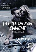 Le fille de mon ennemi, de Larissa F.