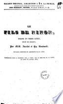 Le fils de Ninon drame en trois actes, mele de chants par MM. Ancelot et Hip. Rimbault