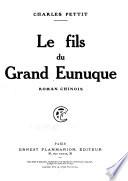 ... Le fils du grand eunuque
